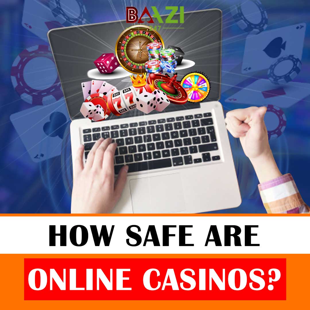 How Safe are Online Casinos